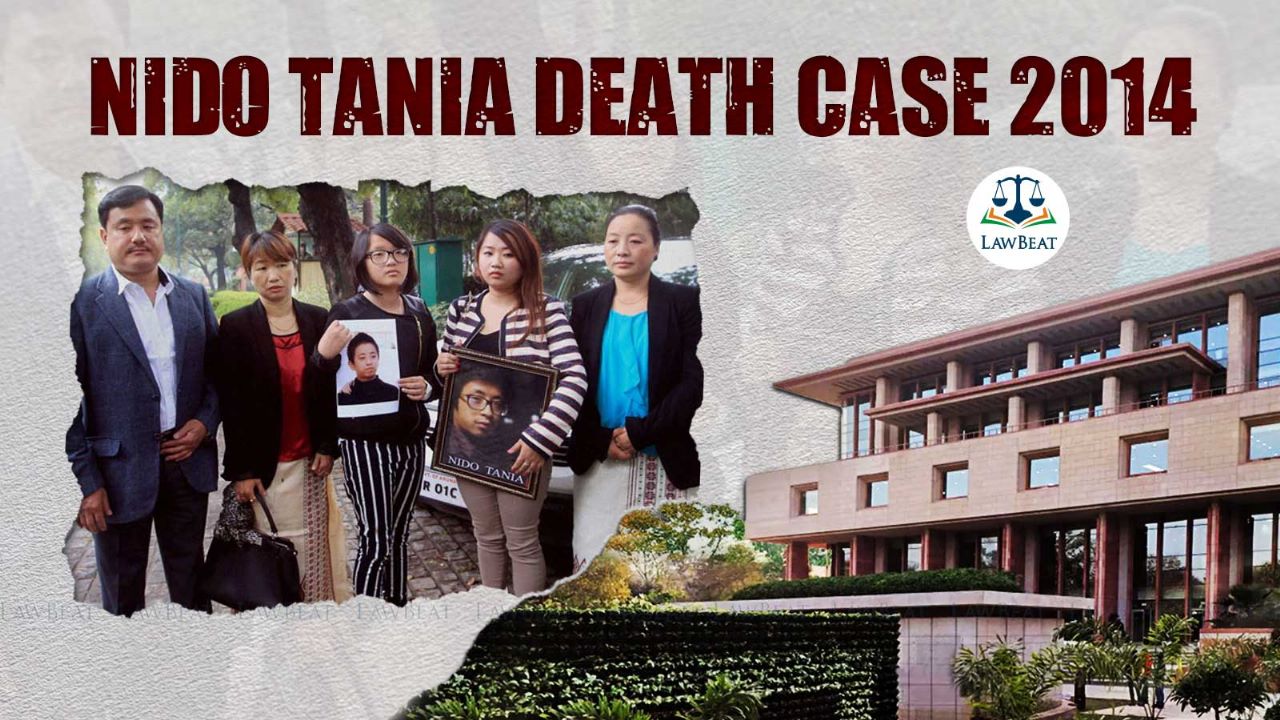 LawBeat | [Nido Tania Death Case] Delhi High Court Defers Hearing In ...